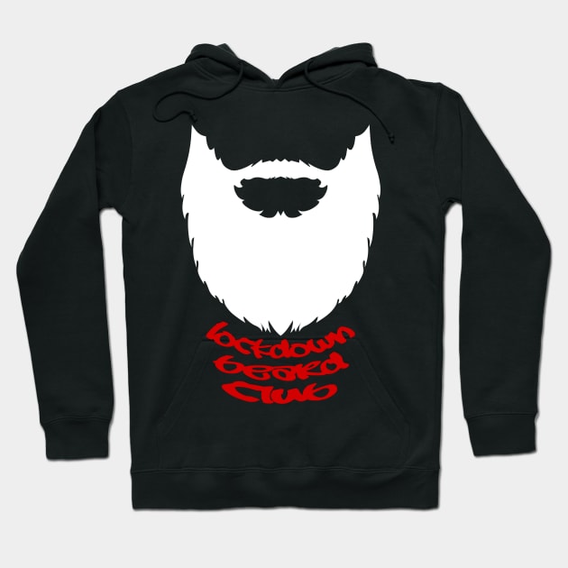 lockdown beard club Hoodie by thehollowpoint